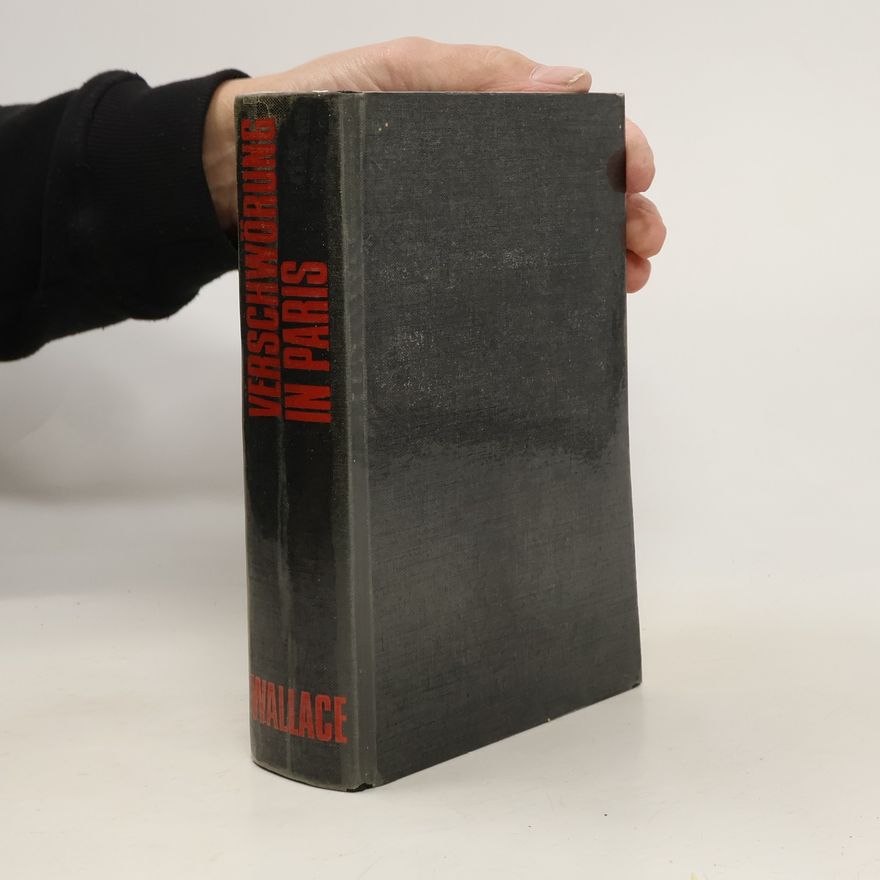 Irving Wallace Verschwörung in Paris