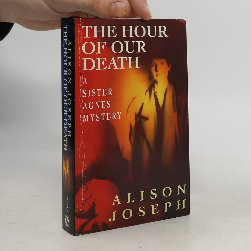 Alison Joseph The Hour of Our Death