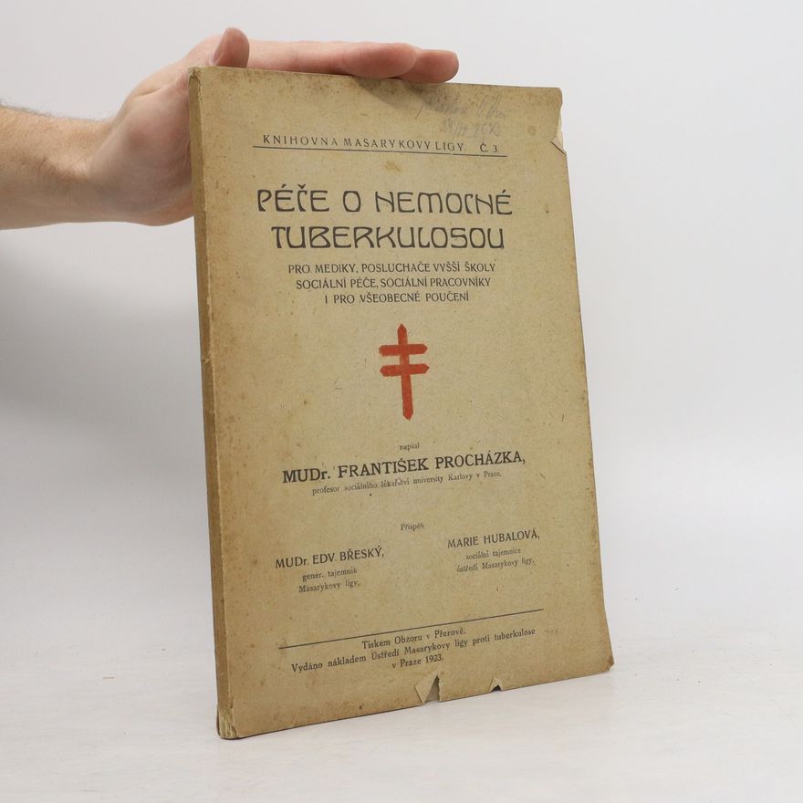 Edvard Břeský Péče o nemocné tuberkulosou
