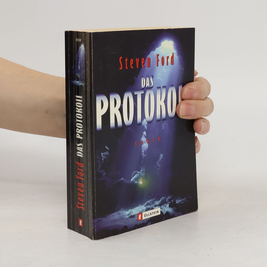 Steven Ford Das Protokoll