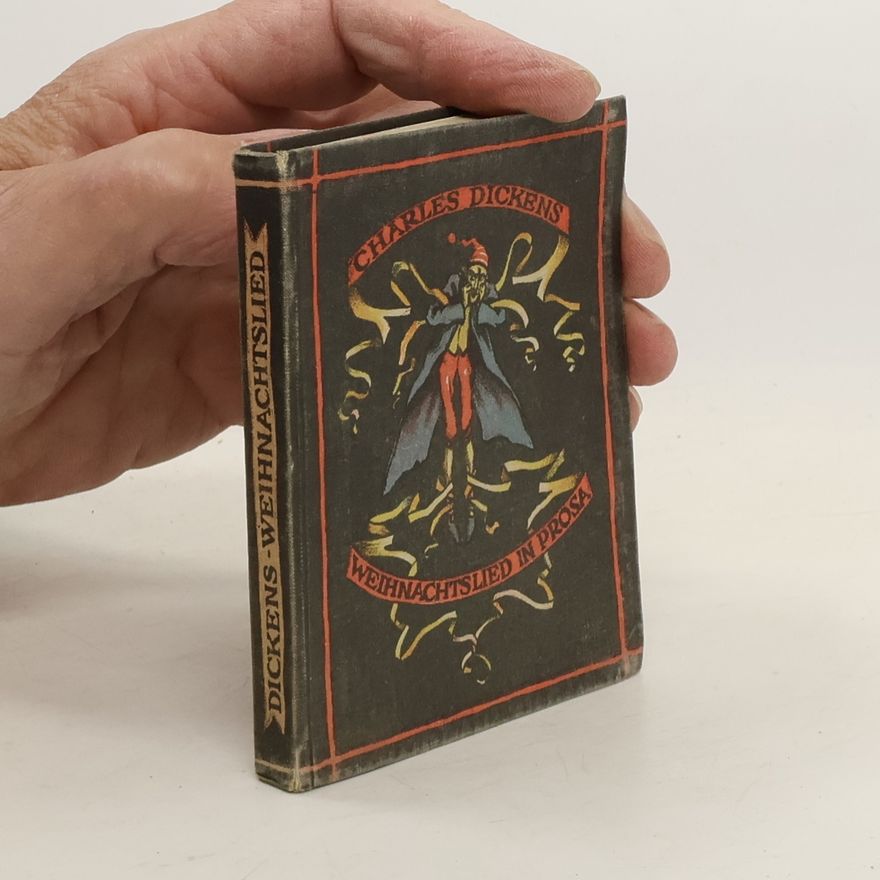 Charles Dickens Ein Weihnachtslied in Prosa