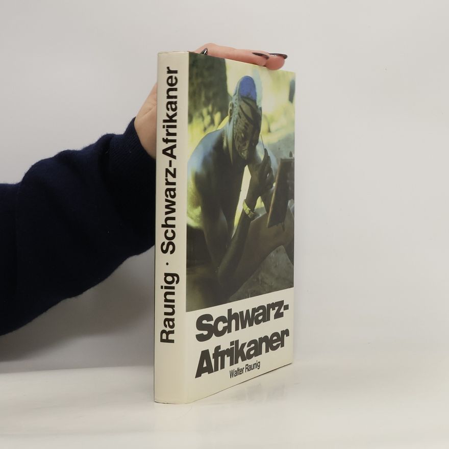 Walter Raunig Schwarz-Afrikaner