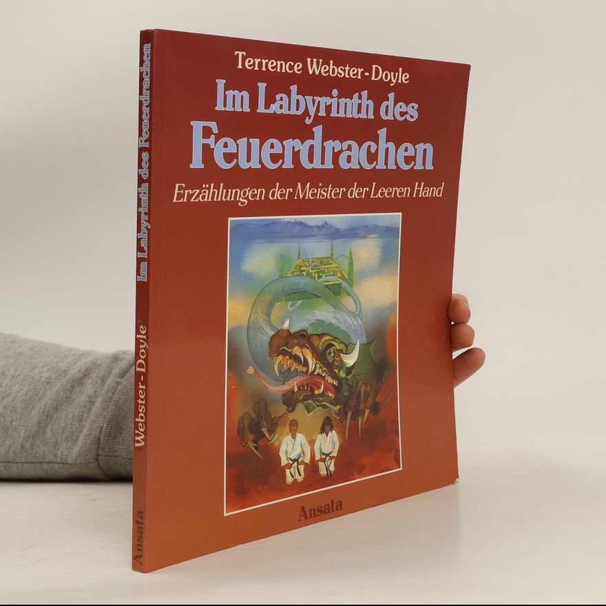 Terrence Webster Doyle Im Labyrinth des Feuerdrachen