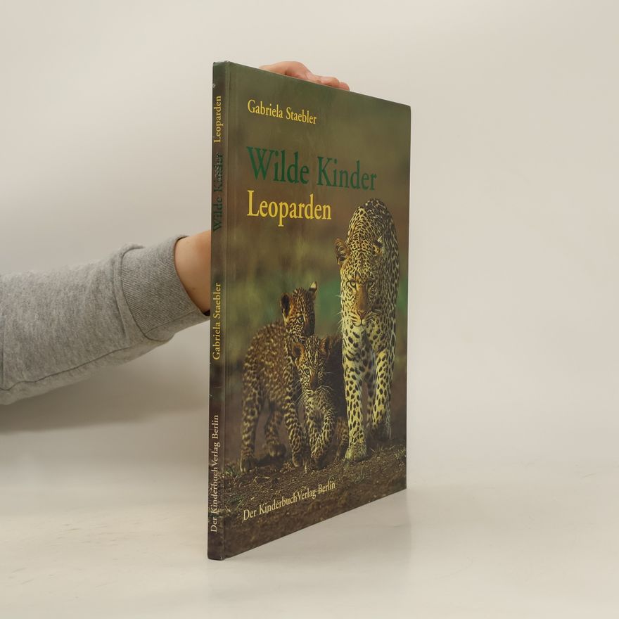 Gabriela Staebler Wilde Kinder - Leoparden