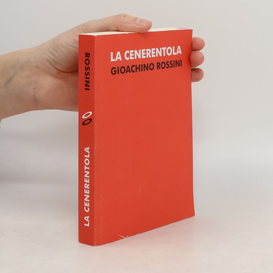 Gioachino Rossini La Cenerentola