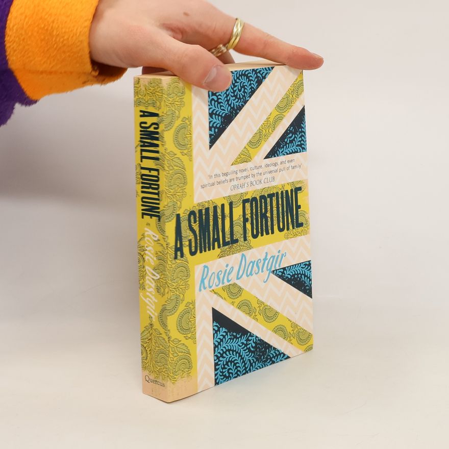 Rosie Dastgir A Small Fortune