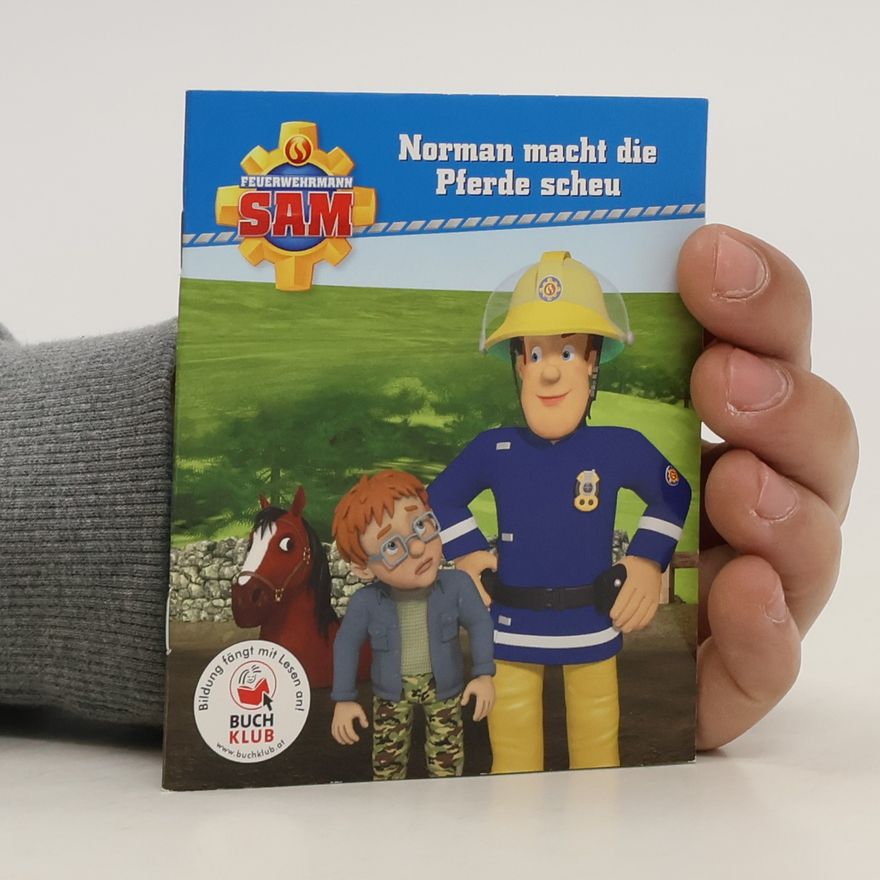 Hanna Sörensen Feuerwehrman Sam. Normal macht die Pferde scheu