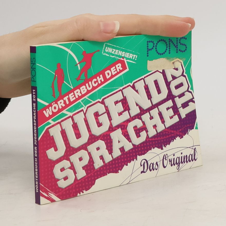 Autorenkollektiv Wörterbuch der Jugendsprache 2011