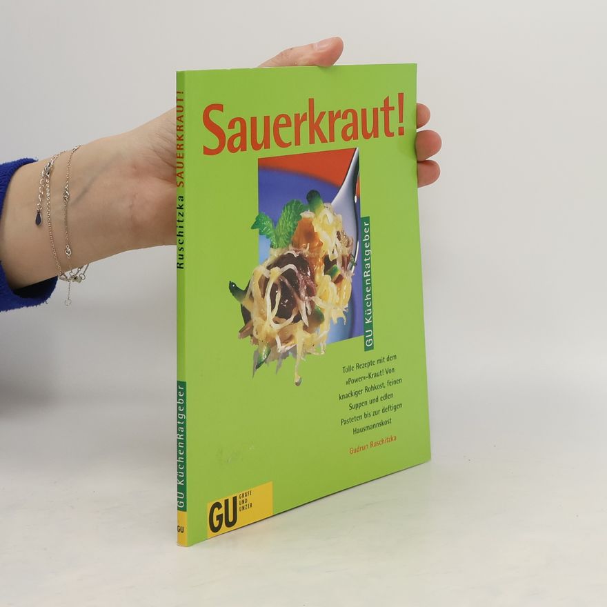 Gudrun Ruschitzka Sauerkraut!