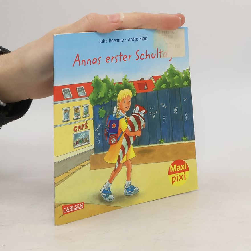 Julia Boehme Annas erster Schultag