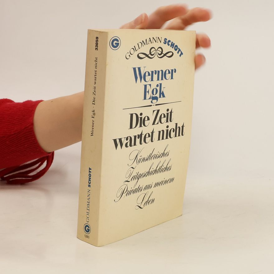 Werner Egk Die Zeit wartet nicht
