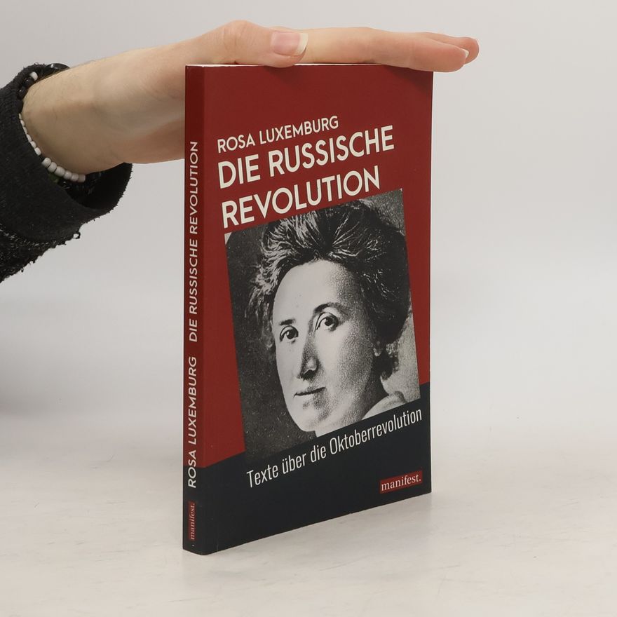 Rosa Luxemburg Die Russische Revolution