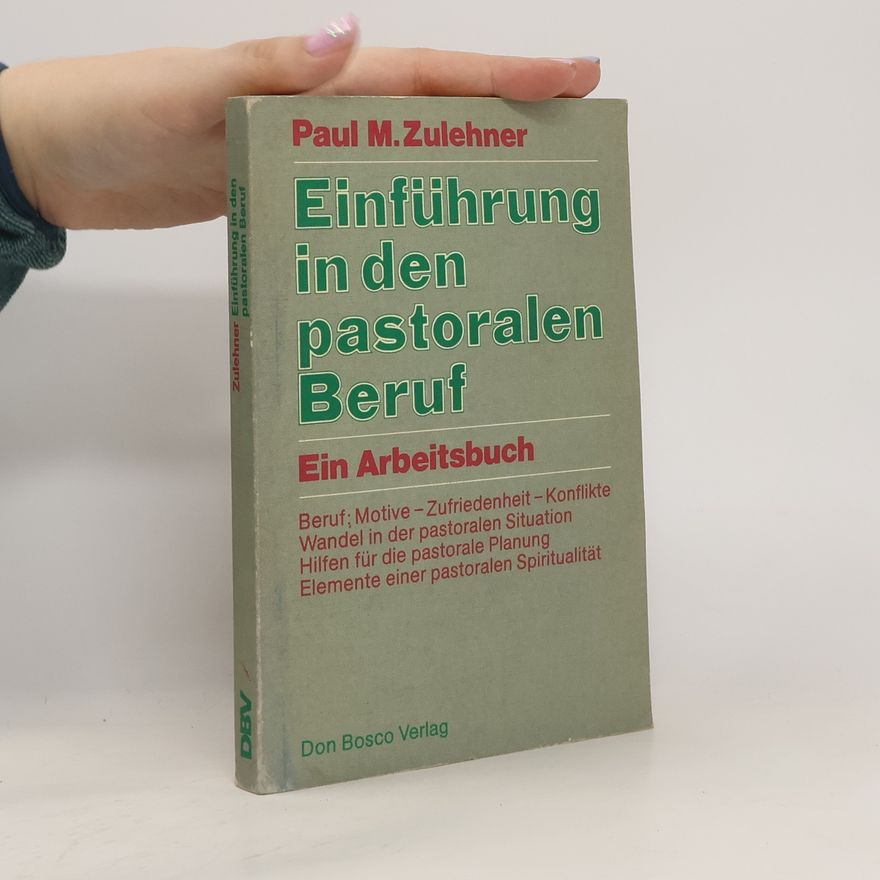 Paul Zulehner Einführung in den pastoralen Beruf