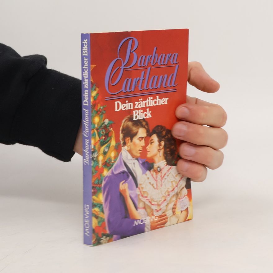 Barbara Cartland Dein zärtlicher Blick