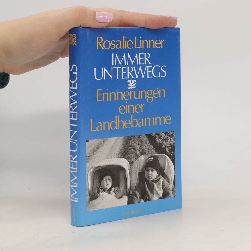 Rosalie Linner Immer unterwegs