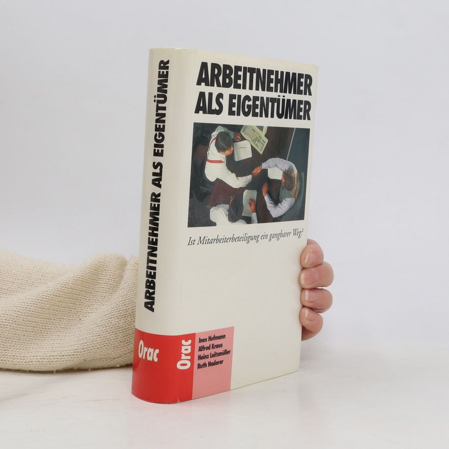 Ines Hofmann Arbeitnehmer als Eigentümer