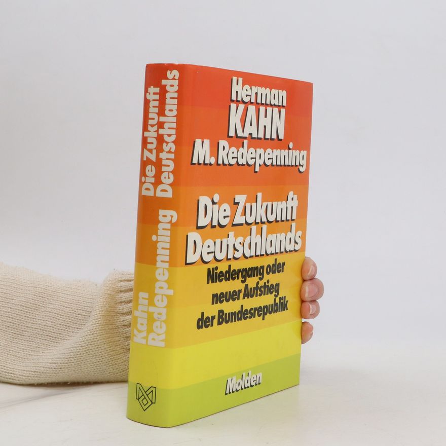 Herman Kahn Die Zukunft Deutschlands