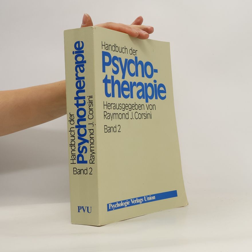 Rymond J. Corsini Handbuch der Psychotherapie. Band 2