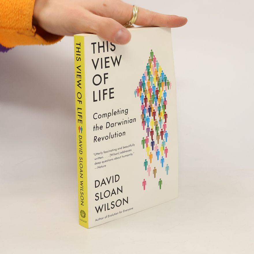 David Sloan Wilson This View of Life