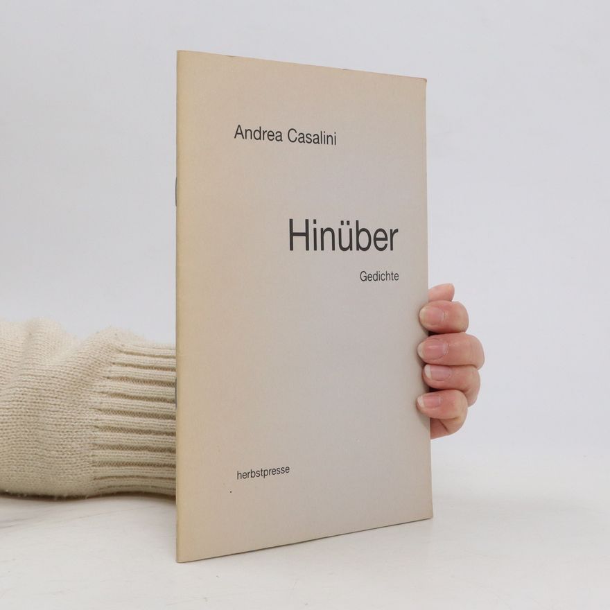 Andrea Casalini Hinüber. Gedichte