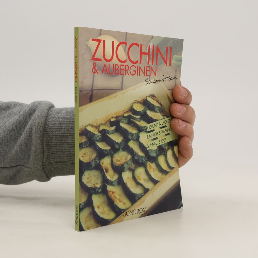 Sonja Carlsson Zucchini & Auberginen saisonfrisch