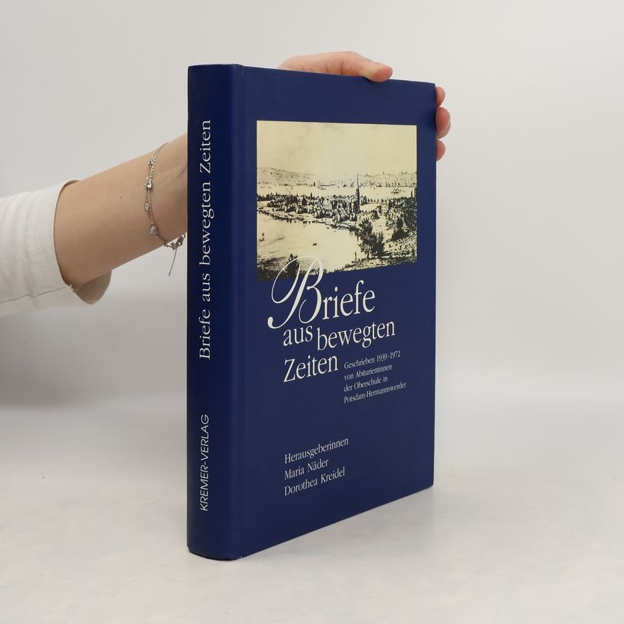 Maria Na der Briefe aus bewegten Zeiten