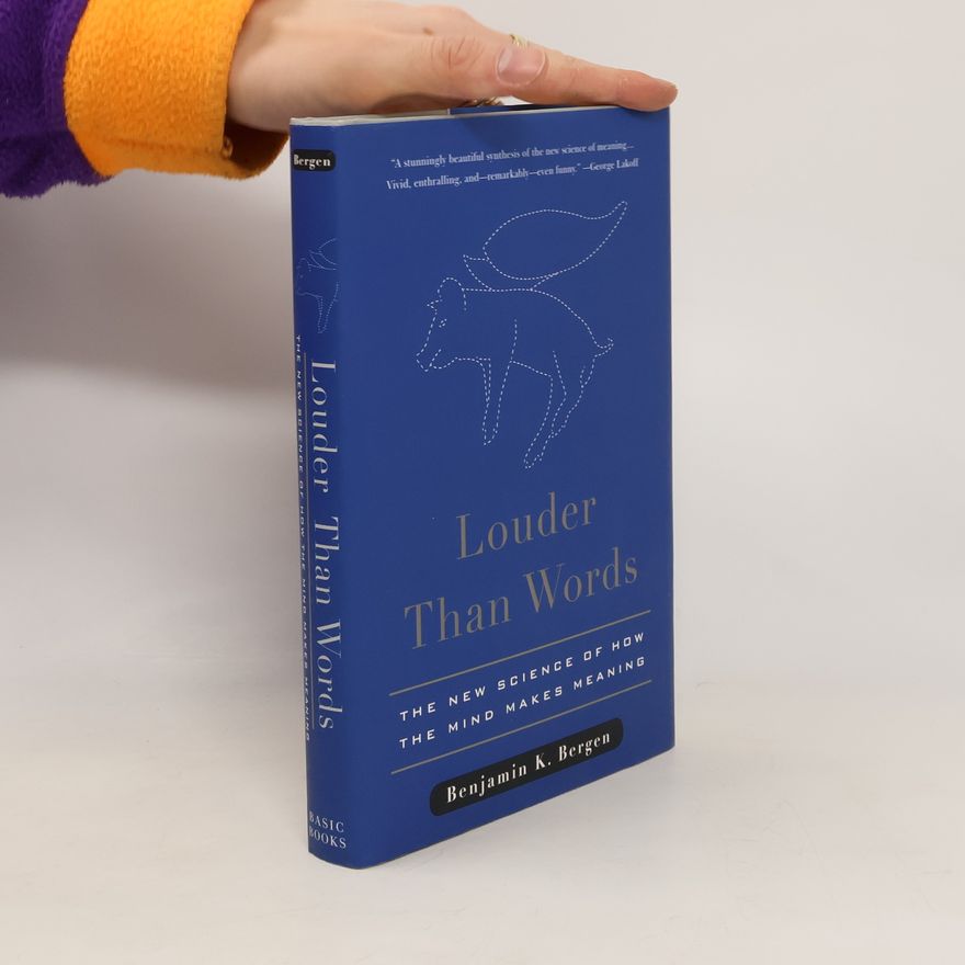 Benjamin K. Bergen Louder Than Words