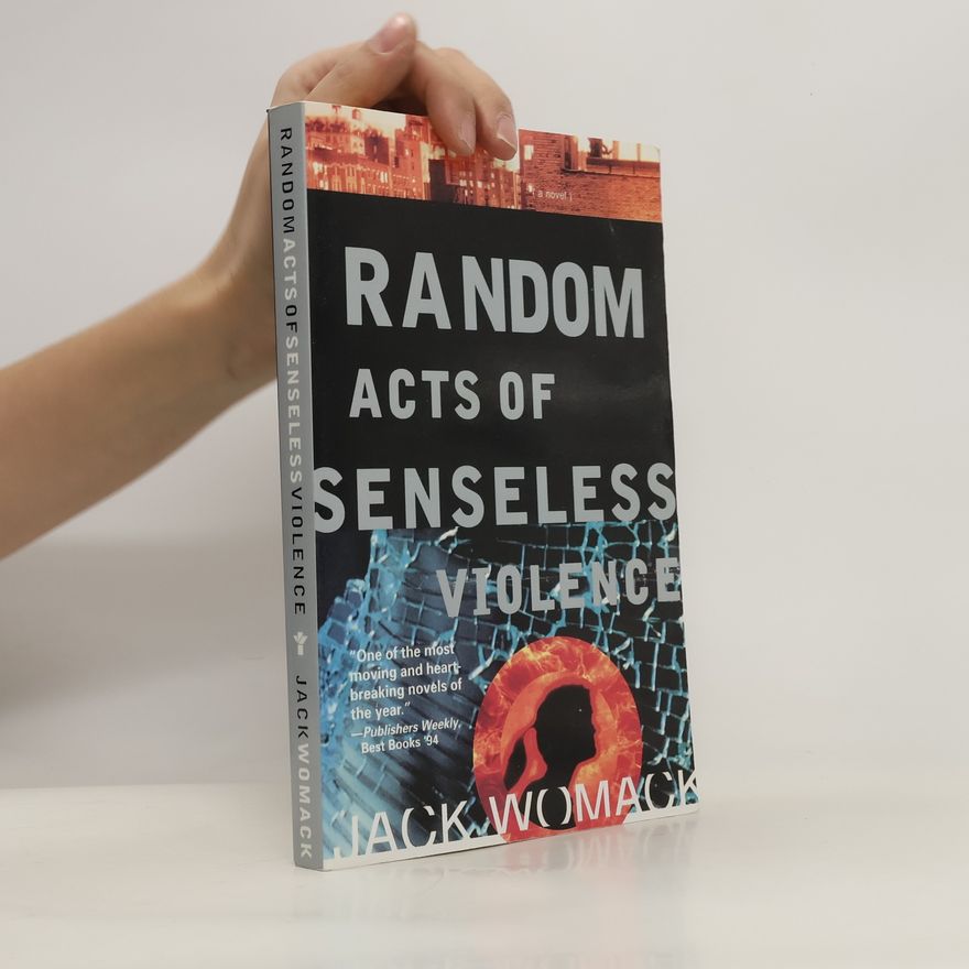 Jack Womack Random Acts of Senseless Violence