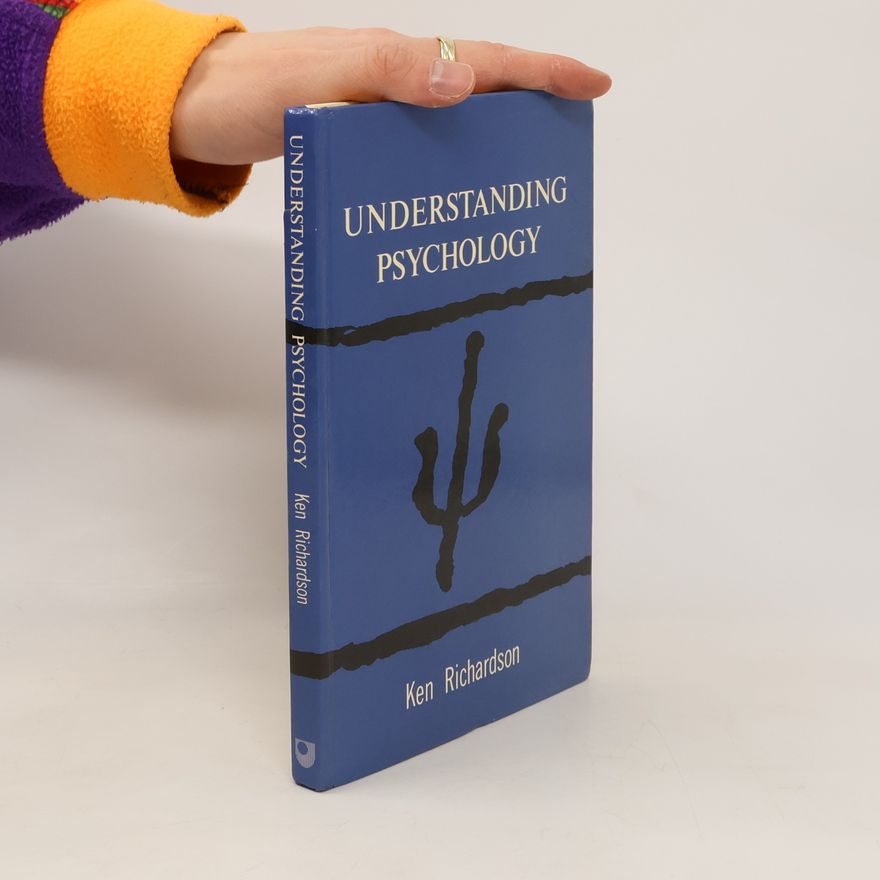 Ken Richardson Understanding Psychology
