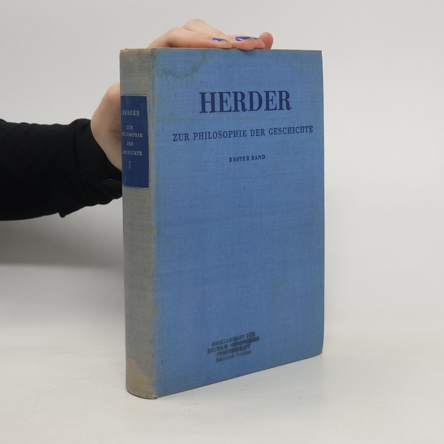 Johann Gottfried Herder Zur Philosophie der Geschichte II