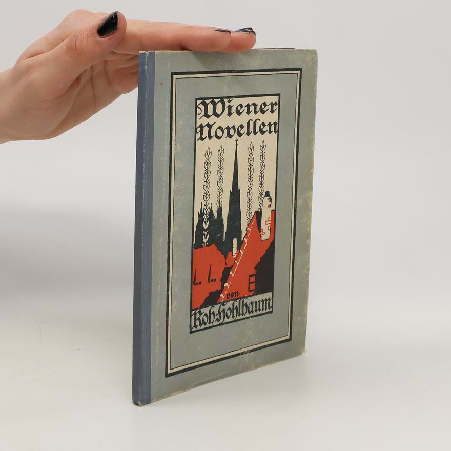 Robert Hohlbaum Wiener Novellen