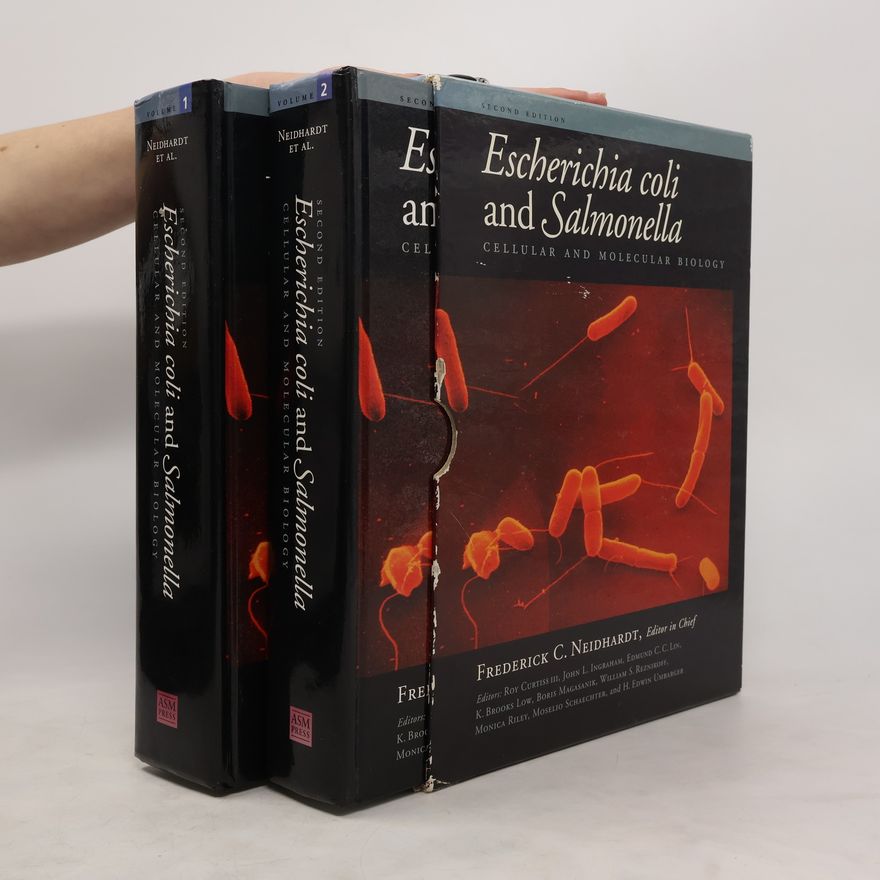Frederick C. Neidhardt Escherichia Coli and Salmonella Vol. 1 - 2