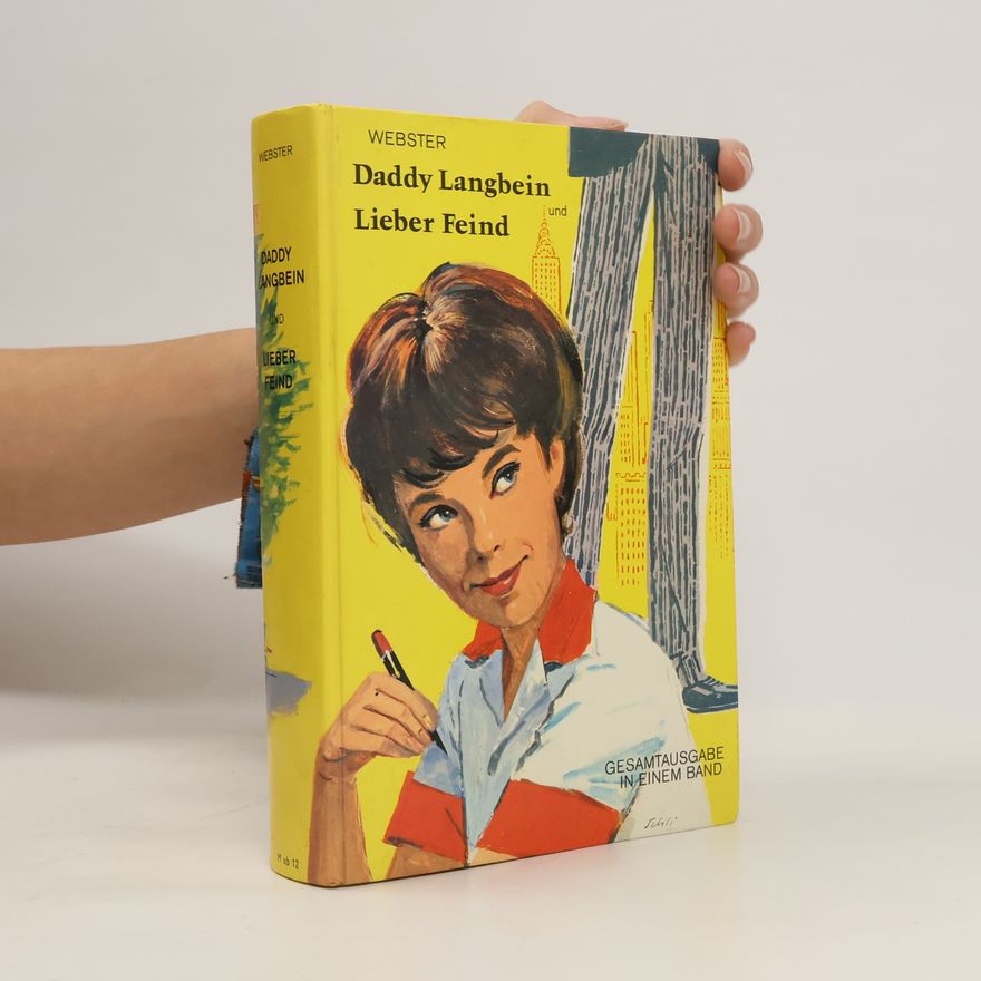 Jean Webster Daddy Langbein. Lieber Feind