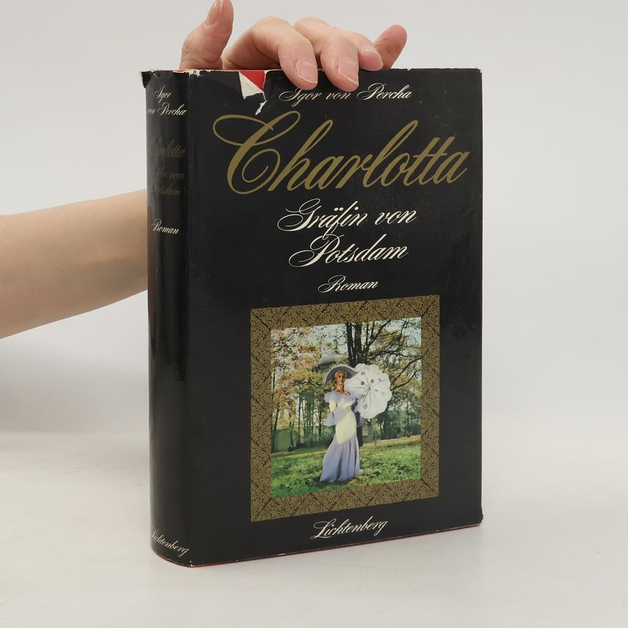 Igor Šentjurc Charlotta, Gräfin von Potsdam