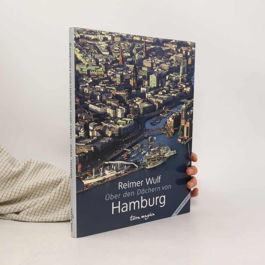 Reimer Wulf Über den Dächern von Hamburg
