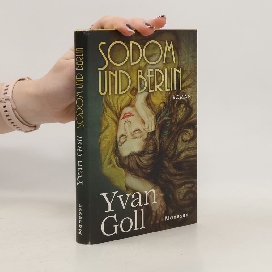 Yvan Goll Sodom und Berlin