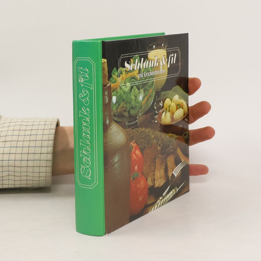 Autorenkollektiv Schlank & Fit mit Leckerbissen