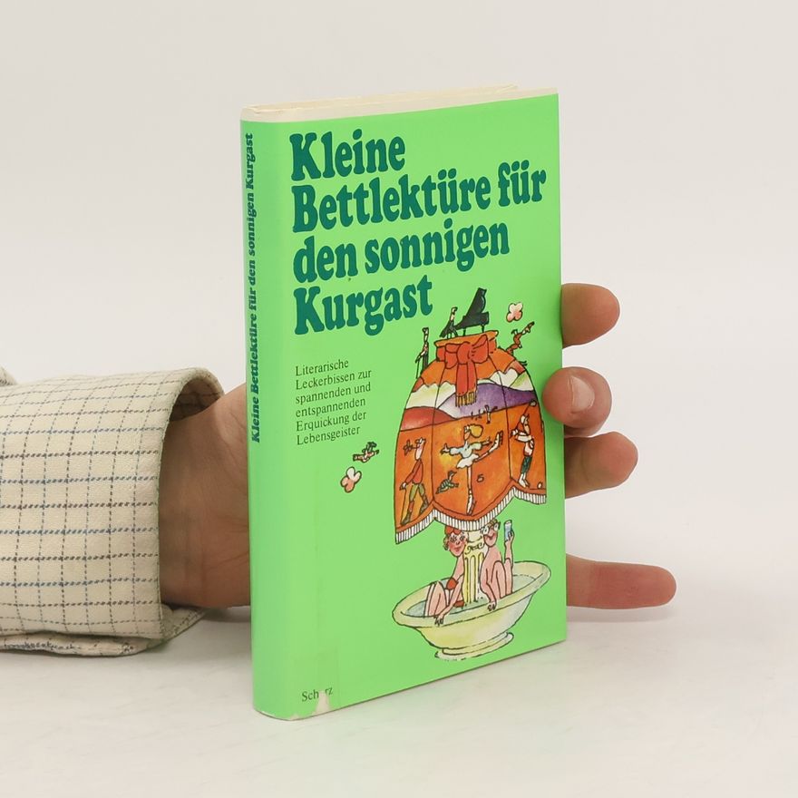 Katharina Steiner Kleine Bettlektüre für den sonnigen Kurgast