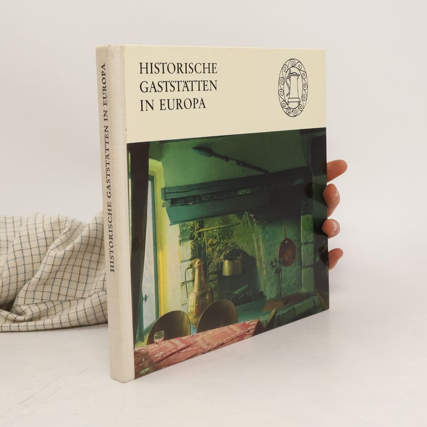 Autorenkollektiv Historische Gaststätten in Europa