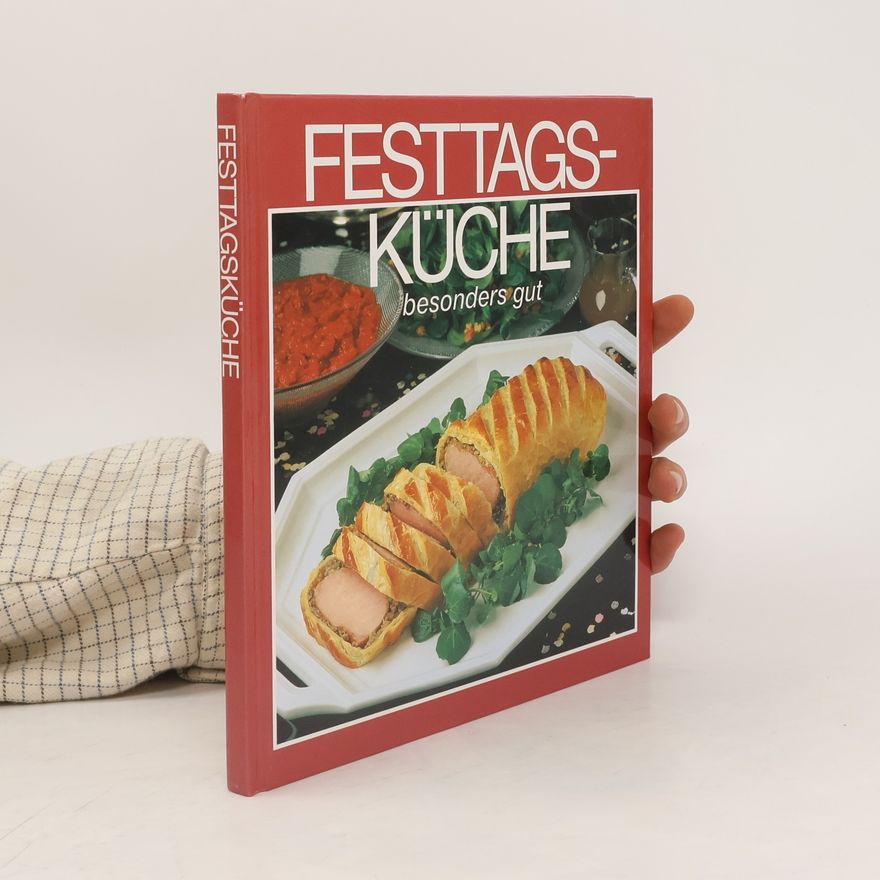 Autorenkollektiv Festtagsküche besonders gut