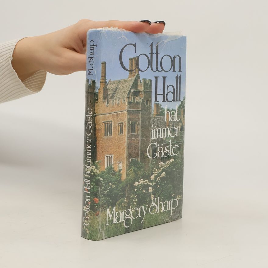 Margery Sharp Cotton Hall hat immer Gäste