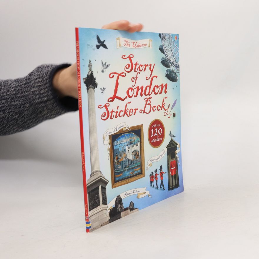 Rob Lloyd Jones The Usborne Story of London, Sticker Book
