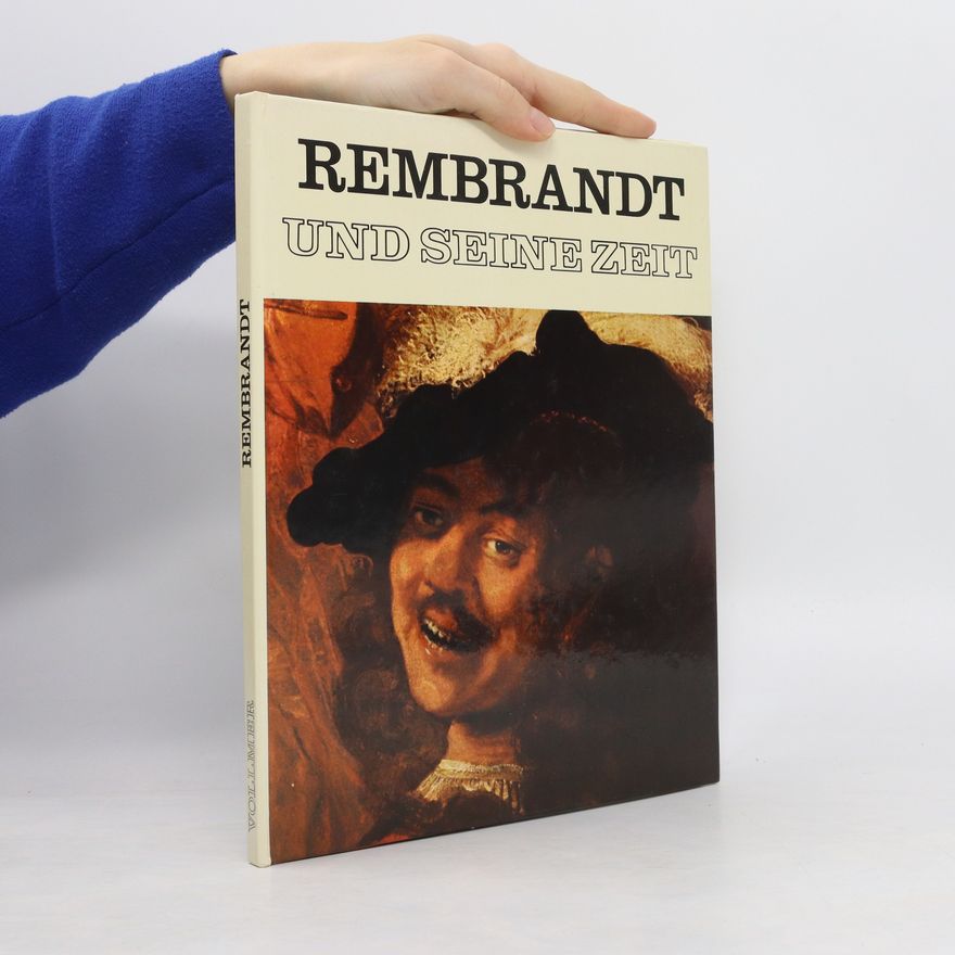 Autorenkollektiv Rembrandt und seine Zeit