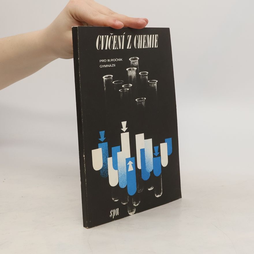Autorenkollektiv Cvičení z chemie pro III. ročník gymnázií