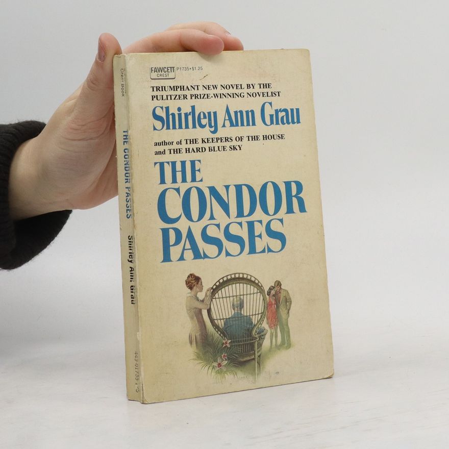 Shirley Ann Grau The Condor Passes