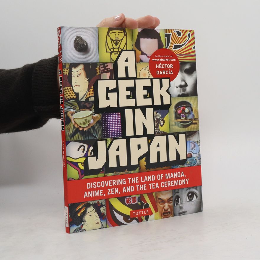Héctor García A Geek in Japan