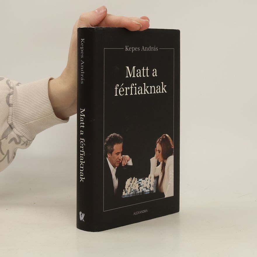 Kepes András Matt a férfiaknak