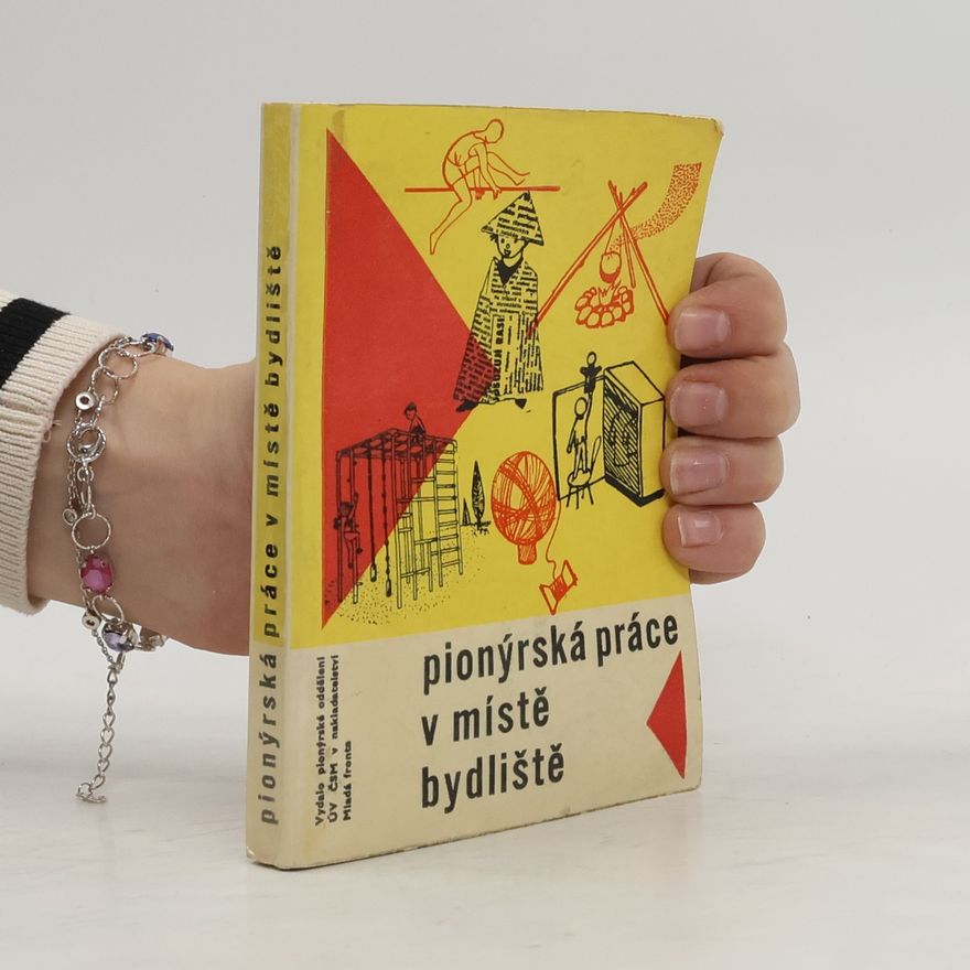 Břetislav Hofbauer Pionýrská práce v místě bydliště