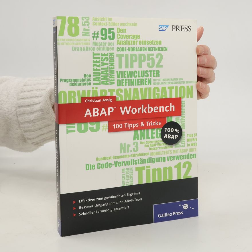 Christian Assig ABAP Workbench – 100 Tipps & Tricks
