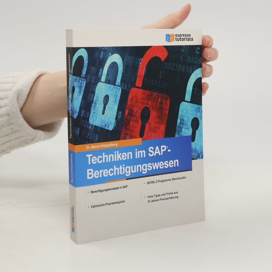Bernd Klüppelberg Techniken im SAP-Berechtigungswesen